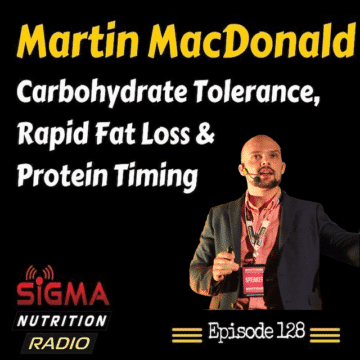 Martin MacDonald Evidence-based nutrition, Sigma Nutrition Radio